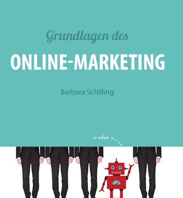 Vorgucker: In wenigen Tagen erscheint mein neues Buch “Grundlagen des Online-Marketing”